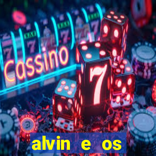 alvin e os esquilos personagens nomes